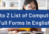 A to Z List of Computer Full Forms In English  Computer Full Forms
