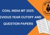 Coal India MT 2025: Previous Year Cut Off and Papers