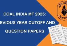 Coal India MT 2025: Previous Year Cut Off and Papers