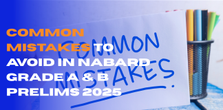 Common Mistakes to Avoid in NABARD Grade A & B Prelims 2025