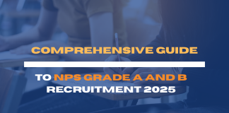 Comprehensive Guide to NPS Grade A and B Recruitment 2025 Comprehensive Guide to NPS Grade A and B Recruitment 2025
