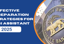 Effective Preparation Strategies for RBI Assistant 2025 Effective Preparation Strategies for RBI Assistant 2025