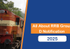All About RRB Group D Notification 2025