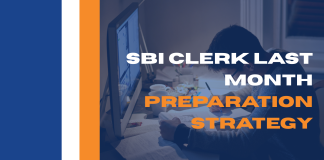 SBI Clerk Last Month Preparation Strategy SBI Clerk Last Month Preparation Strategy