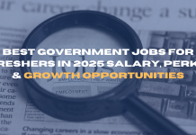 Best Government Jobs for Freshers in 2025: Salary, Perks & Growth Opportunities Best Government Jobs for Freshers in 2025: Salary, Perks & Growth Opportunities