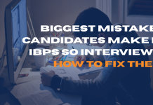 Biggest Mistakes Candidates Make in IBPS SO Interview & How to Fix Them