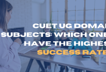 CUET UG Domain Subjects: Which Ones Have the Highest Success Rate?