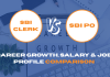 SBI Clerk vs. SBI PO: Career Growth, Salary & Job Profile Comparison SBI Clerk vs. SBI PO: Career Growth, Salary & Job Profile Comparison