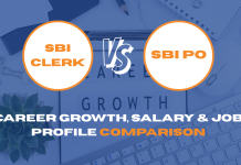 SBI Clerk vs. SBI PO: Career Growth, Salary & Job Profile Comparison SBI Clerk vs. SBI PO: Career Growth, Salary & Job Profile Comparison