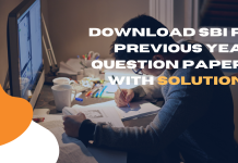 Download SBI PO Previous Year Question Papers with Solutions