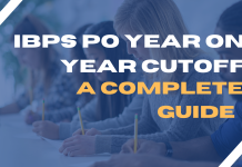 IBPS PO Year on Year Cutoff: A Complete Guide