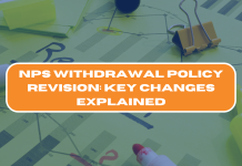 NPS Withdrawal Policy Revision: Key Changes Explained NPS Withdrawal Policy Revision: Key Changes Explained