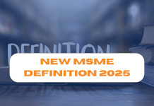 MSME Definition Revision – 2025