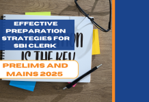 Effective Preparation Strategies for SBI Clerk Prelims and Mains 2025