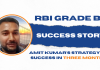 RBI Grade B Success Story: Amit Kumar’s Strategy to Success in Three Months   RBI Grade B