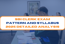 SBI Clerk Exam Pattern and Syllabus 2025: Detailed Analysis