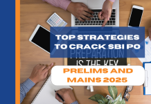 Top Strategies to Crack SBI PO Prelims and Mains 2025