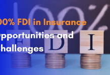 100% FDI in Insurance: Opportunities and Challenges