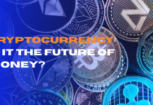 Cryptocurrency: Is It the Future of Money?  Cryptocurrency