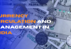 Currency Circulation and Management in India: A Close-Up