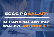 ECGC PO Salary: In-Hand Salary, Pay Scale & Job Profile