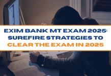 EXIM Bank MT Exam 2025: Surefire Strategies to Clear the Exam in 2025