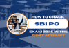 How to Crack SBI PO Exam 2025 in the First Attempt