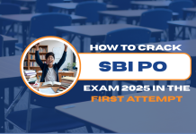 How to Crack SBI PO Exam 2025 in the First Attempt