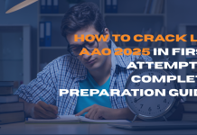 How to Crack LIC AAO 2025 in First Attempt: A Complete Preparation Guide