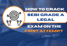How to Crack SEBI Grade A Legal Exam on the First Attempt: Your Complete Guide