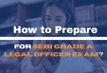 How to Prepare for SEBI Grade A Legal Officer Exam?