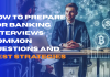 How to Prepare for Banking Interviews: Most Frequently Asked Questions and Best Practices