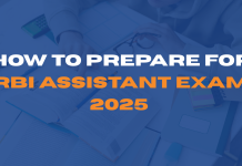 How to Prepare for RBI Assistant Exam 2025