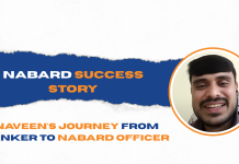 NABARD Success Story: Naveen’s Banker Turned NABARD Officer Story