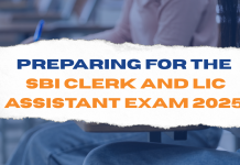 Preparing for the SBI Clerk and LIC Assistant Exam 2025
