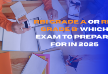 RBI Grade A or RBI Grade B: Which Exam to Prepare for in 2025   RBI Grade A or RBI Grade B: Which Exam to Prepare for in 2025