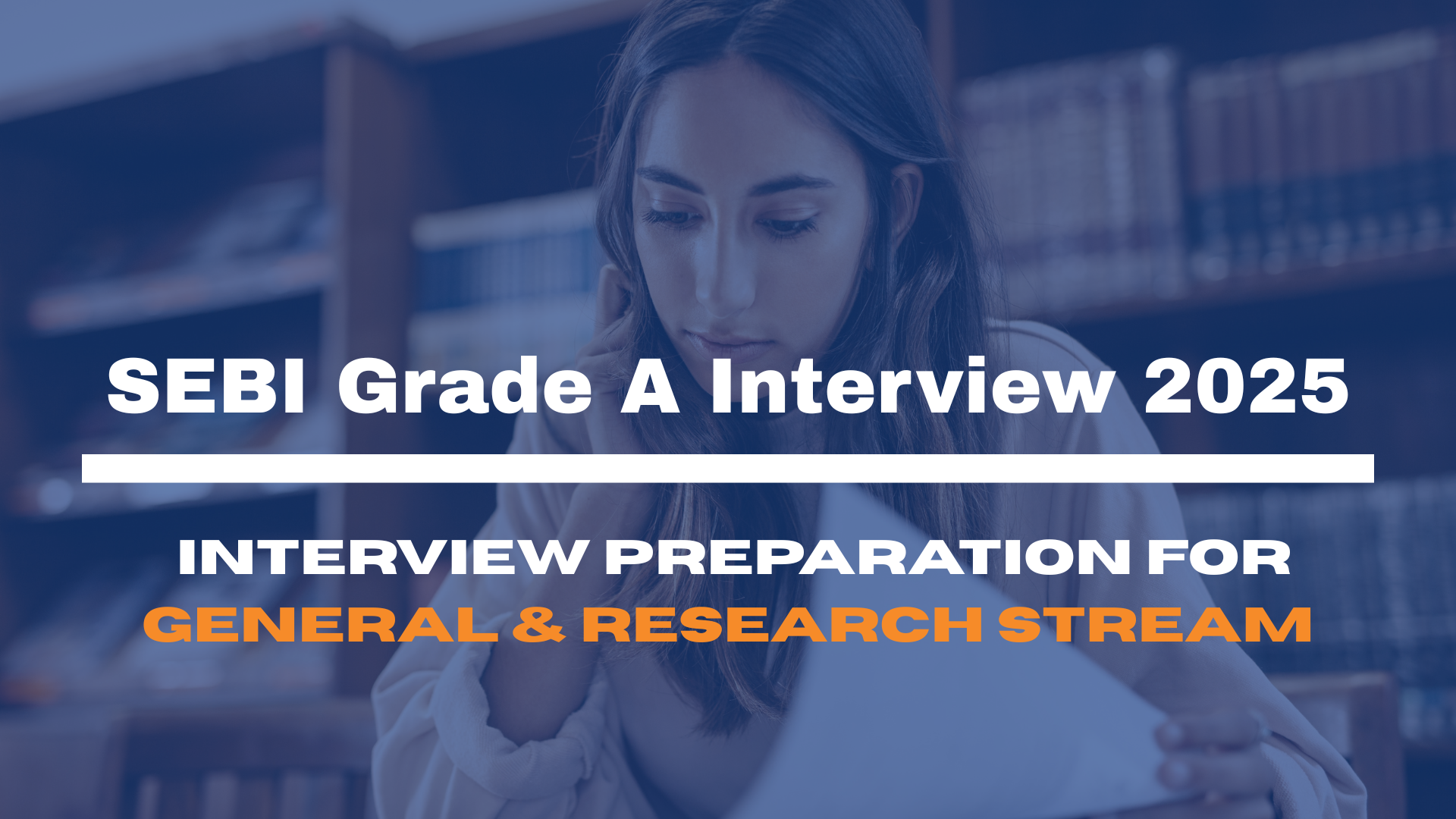 SEBI Grade A Interview 2025: Interview Preparation for General & Research Stream