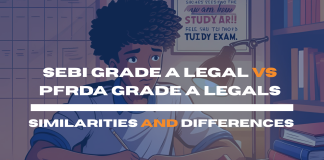 SEBI Grade A Legal vs PFRDA Grade A Legal: Similarities and Differences