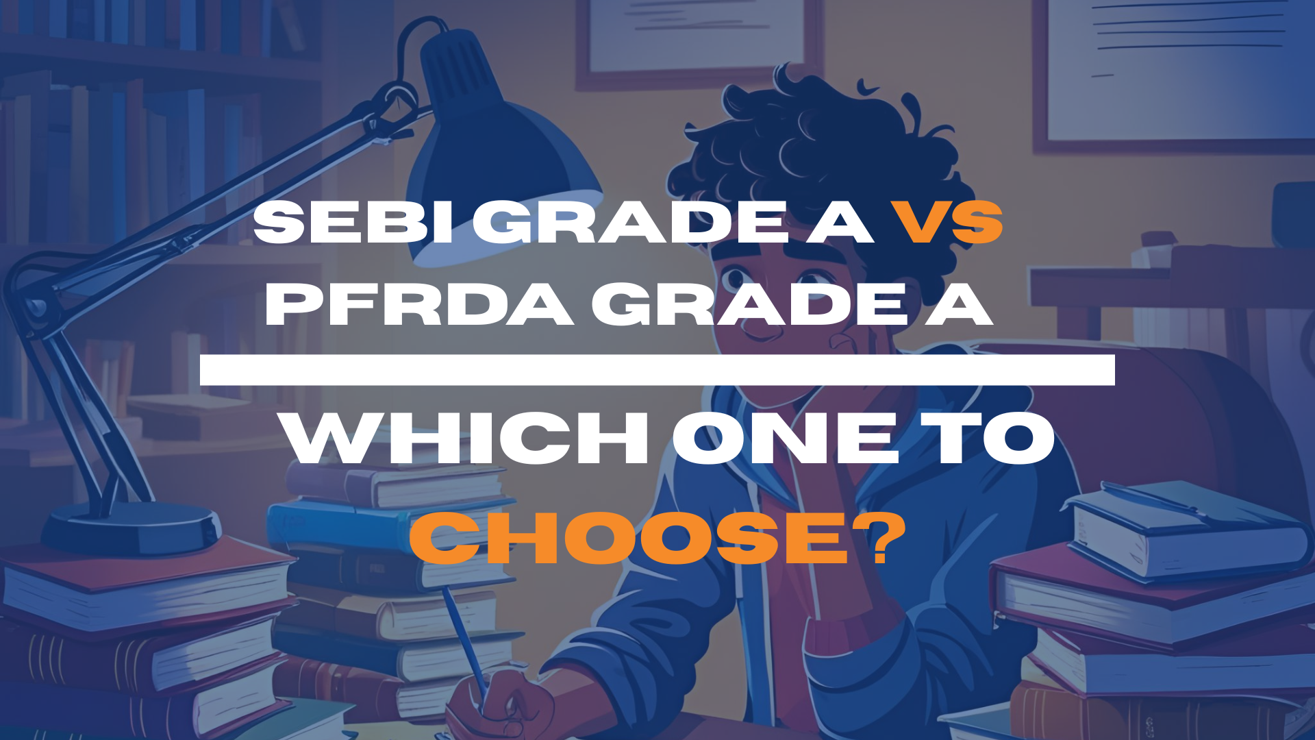 SEBI Grade A VS PFRDA Grade A