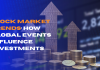 Stock Market Trends: How Global Events Influence Investments  Stock Market Trends