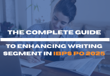 The Complete Guide to Enhancing Writing Segment in IBPS PO 2025 The Complete Guide to Enhancing Writing Segment in IBPS PO 2025
