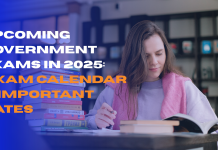 Upcoming Government Exams in 2025: Exam Calendar & Important Dates  Upcoming Government Exams