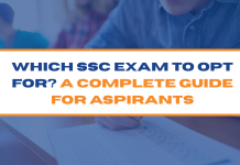 Which SSC Exam to Opt for? A Complete Guide for Aspirants Which SSC Exam to Opt for? A Complete Guide for Aspirants