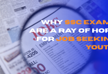 Why SSC Exams are a Ray of Hope for Job Seeking Youth  Why SSC Exams are a Ray of Hope for Job Seeking Youth