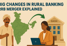 How India is Changing Rural Banking Forever: The Story of Regional Rural Bank Mergers RRB Merger