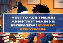How to Ace the RBI Assistant Mains & Interview? Expert Strategies  How to Ace the RBI Assistant Mains & Interview? Expert Strategies