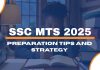 SSC MTS 2025: Preparation Tips and Strategy SSC MTS 2025