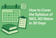 How to Cover the NICL AO Mains Syllabus in 30 Days: A Day‑by‑Day Roadmap NICL AO Mains