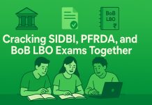 Cracking SIDBI , PFRDA and BoB LBO Exams Together: Easy Preparation Strategies.  SIDBI , PFRDA and BoB LBO Exams