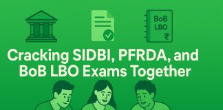 SIDBI , PFRDA and BoB LBO Exams